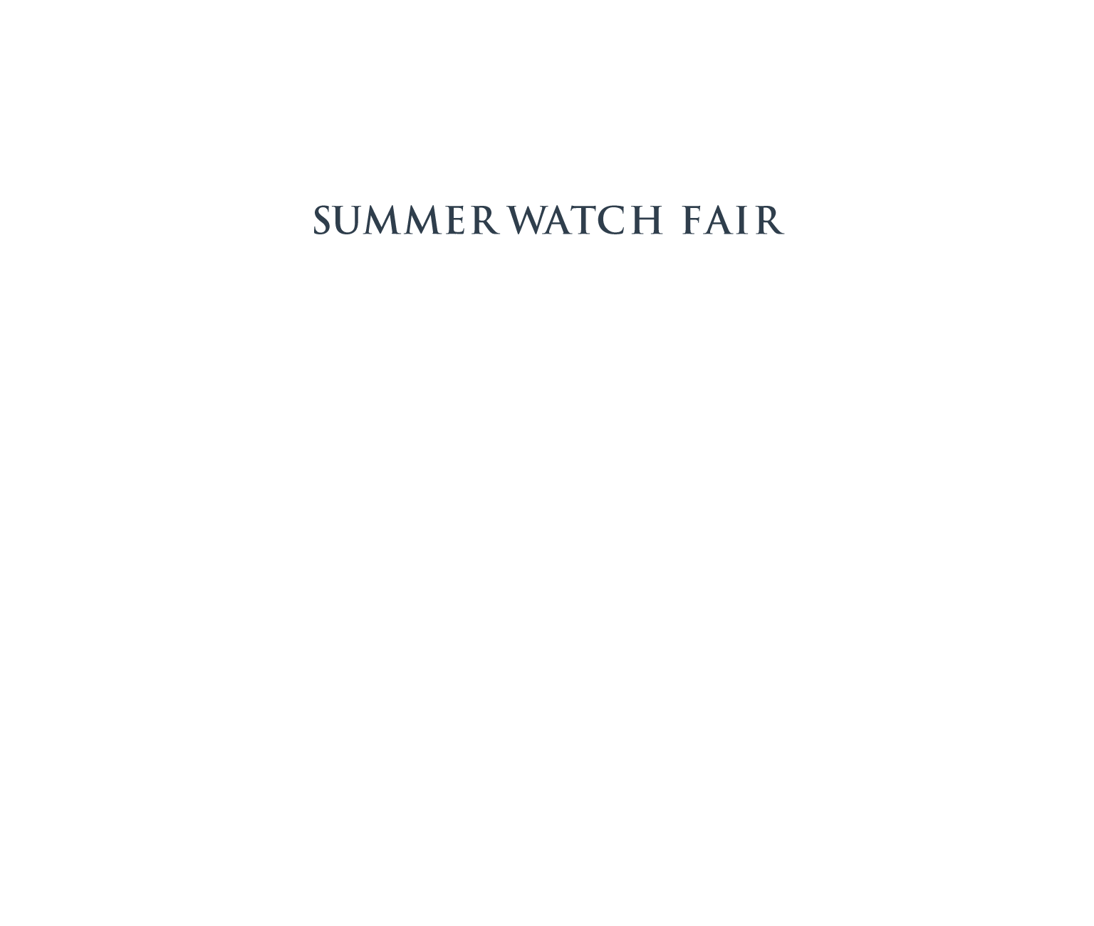 SUMMER WATCH FAIR